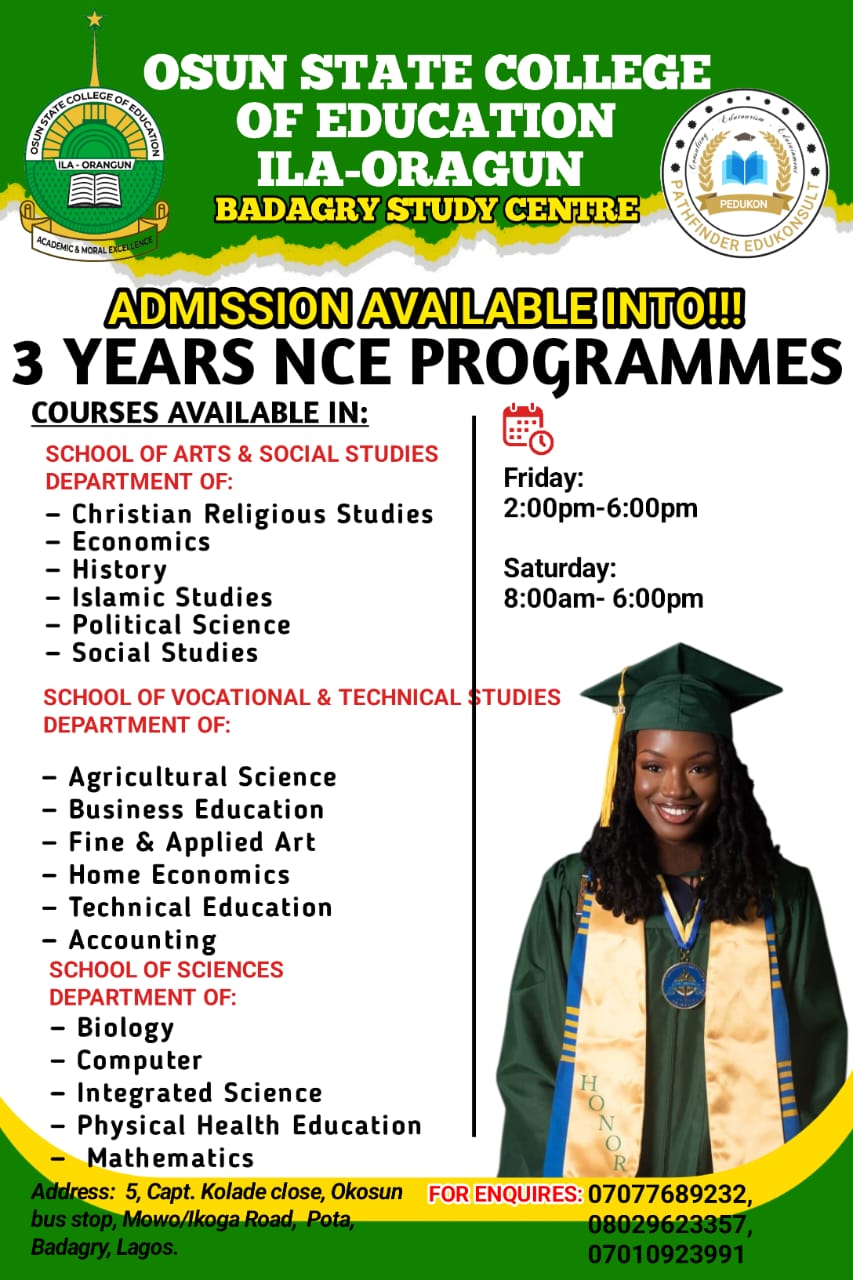 Enroll Now at Osun State College of Education Ila-Orangun (Badagry Study Centre) Call 07077689232